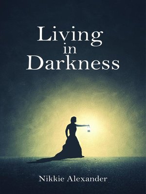 cover image of Living in Darkness